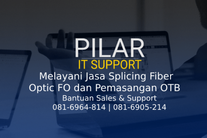 Jasa Splicing Fiber Optic FO dan Pemasangan OTB
